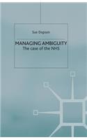 Managing Ambiguity and Change