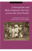 Colonialism and Male Domestic Service Across the Asia Pacific