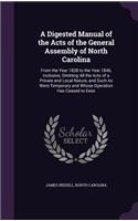 Digested Manual of the Acts of the General Assembly of North Carolina