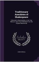 Traditionary Anecdotes of Shakespeare