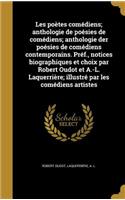 Les poètes comédiens; anthologie de poésies de comédiens; anthologie der poésies de comédiens contemporains. Préf., notices biographiques et choix par Robert Oudot et A.-L. Laquerrière; illustré par les comédiens artistes