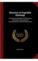 Elements of Vegetable Histology