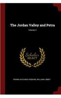 The Jordan Valley and Petra; Volume 2