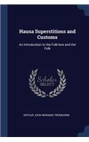 Hausa Superstitions and Customs