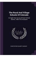 The Rural And Village Schools Of Colorado