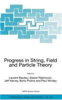 Progress in String, Field and Particle Theory