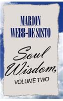 Soul Wisdom, Volume Two