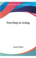 First Steps in Acting: (English)