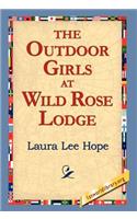 The Outdoor Girls at Wild Rose Lodge