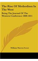 The Rise Of Methodism In The West: Being The Journal Of The Western Conference 1800-1811(English)