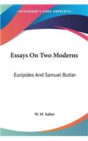 Essays On Two Moderns