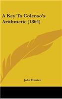 A Key to Colenso's Arithmetic (1864)