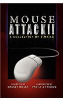 Mouse Attack!!: A Collection of E-mails(English)