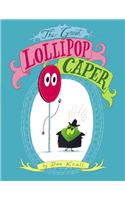 The Great Lollipop Caper