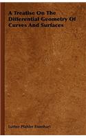 Treatise On The Differential Geometry Of Curves And Surfaces
