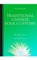 Traditional Chinese Folk Customs