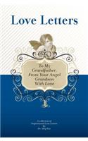 To My Grandfather, From Your Angel Grandson With Love: A Collection Of Inspirational Love Letters(English)