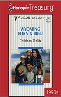 Wyoming Born & Bred