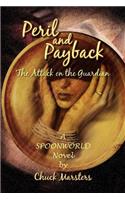 Peril and Payback: (English)