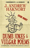 Dumb Jokes & Vulgar Poems: (English)