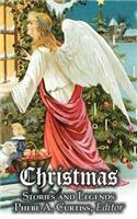 Christmas Stories and Legends by Phebe A. Curtiss, Juvenile Fiction, Holidays & Celebrations