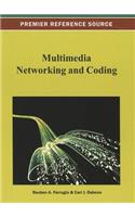 Multimedia Networking and Coding