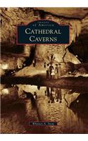 Cathedral Caverns