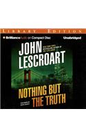 Nothing But the Truth: Library Edition(Dismas Hardy (Audio))