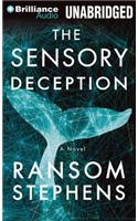 The Sensory Deception