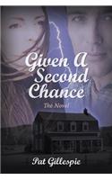 Given a Second Chance