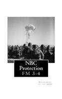 NBC Protection: FM 3-4