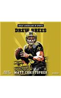 Great Americans in Sports: Drew Brees