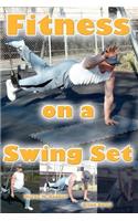 Fitness on a Swing Set