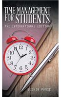 Time Management for Students: The International Edition