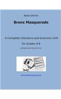 Novel Unit for Bronx Masquerade