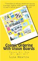 Cosmic Ordering With Vision Boards