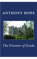 The Prisoner of Zenda [Large Print Edition]: The Complete & Unabridged Original Classic