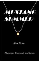 Mustang Summer: (English)