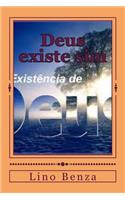 Deus existe sim