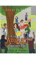 Amazing Abigail Cannot Fail