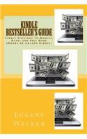 Kindle Bestseller's Guide