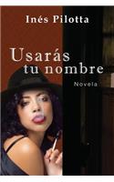 Usarás tu nombre: (Spanish)