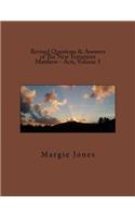 Revised Questions & Answers of The New Testament Matthew - Acts, Volume 5: (5 Revised Questions & Answers)
