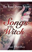 Songs of the Witch: The Road Down Below