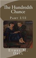 Hundredth Chance: Part I/II