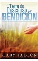 Tierra de Descanso y Bendicion