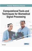 Computational Tools and Techniques for Biomedical Signal Processing