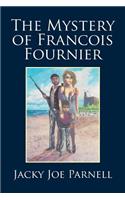 Mystery of Francois Fournier