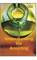Understanding the Anointing