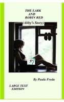 Lark and Robin Red (Abby's Story)